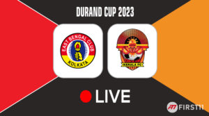 Watch-Live-East-Bengal-FC-to-Clash-with-Gokulam-Kerala-FC-in-2023-Durand-Cup-Quarterfinal