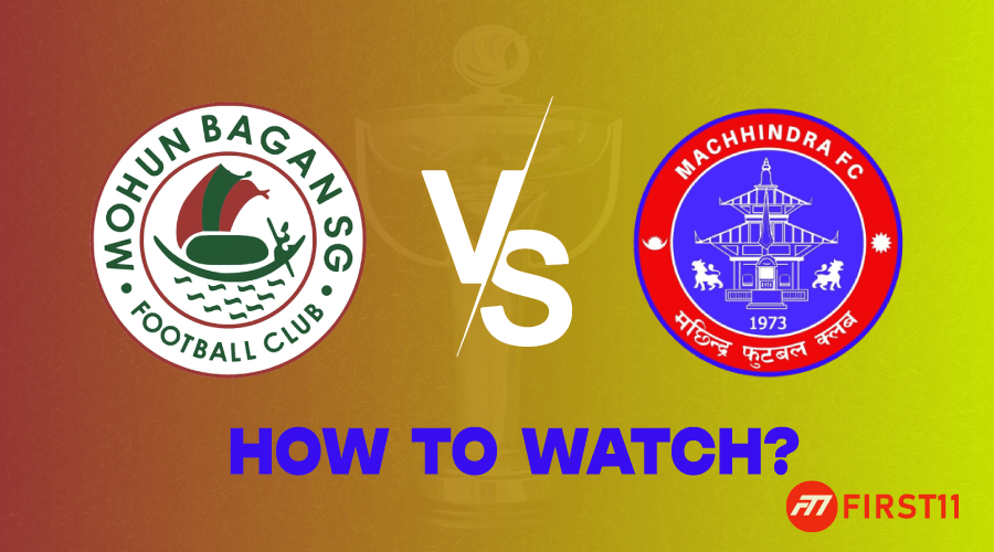 Where-and-How-to-Watch-Mohun-Bagan-vs-Machhindra-FC-Game