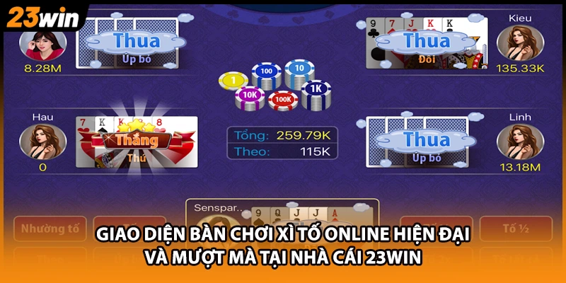 Giao diện bàn chơi xì tố online hiện đại và mượt mà tại nhà cái 23WIN
